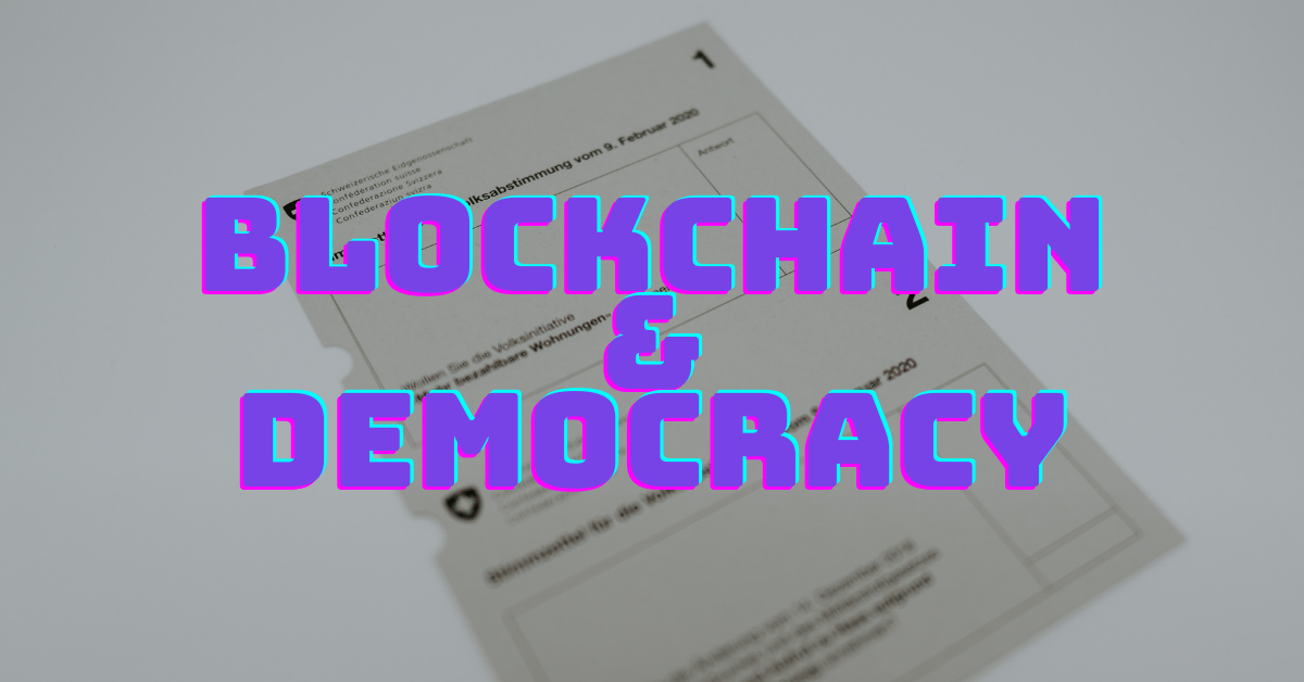 Read more about the article Blockchain and Democracy